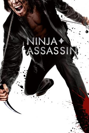 Ninja Assassin (2009) นินจา แอซแซสซิน แค้นสังหาร เทพบุตรนินจามหากาฬ