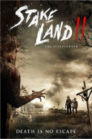 Stake Land 2 (2016) โคตรแดนเถื่อน ล้างพันธุ์ซอมบี้ 2