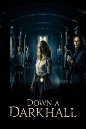 Down a Dark Hall (2018) โรงเรียนปีศาจ