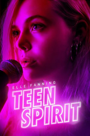 Teen Spirit (2018) ทีน สปิริต