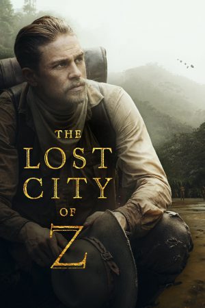 The Lost City of Z (2016) นครลับที่สาบสูญ