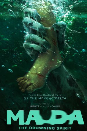 Ma Da The Drowning Spirit วิญญาณอาถรรพ์แม่น้ำโขง (2024)