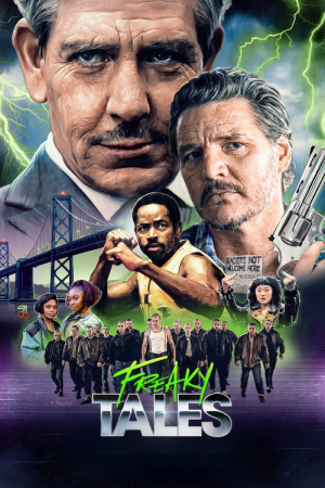 Freaky Tales (2025)
