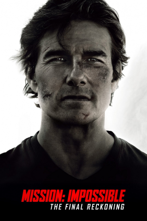 Mission Impossible 8 The Final Reckoning (2025) มิชชั่น อิมพอสซิเบิ้ล ปิดปฏิบัติการล่าพิกัดมรณะ